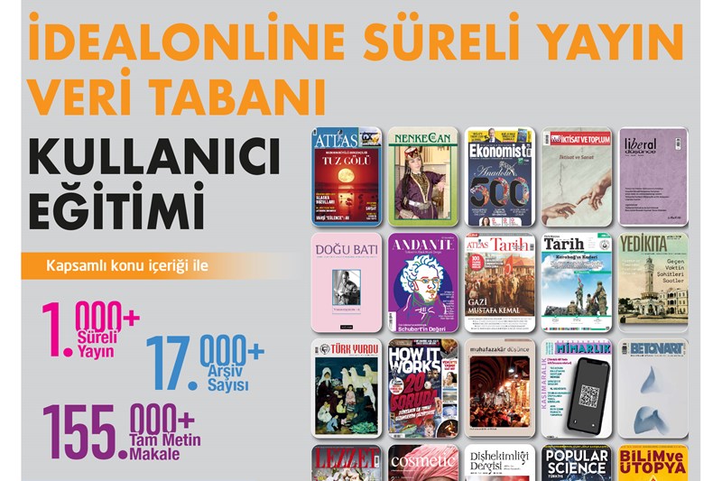 İdealonline Süreli Yayın Veri Tabanı Webinar Kullanıcı Eğitimi İdealonline Süreli Yayın Veri Tabanı Webinar Kullanıcı Eğitimi